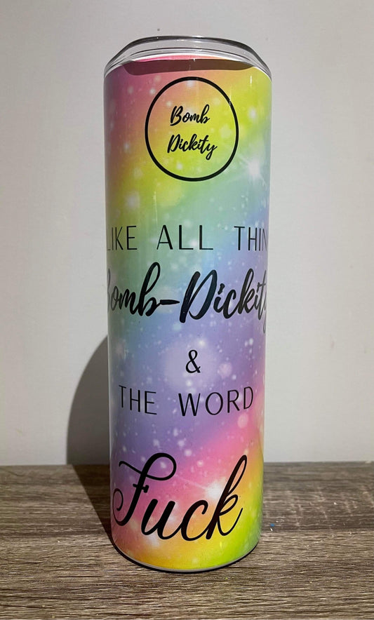 F*#k Bomb Dickity tumbler